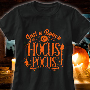 Just a Bunch of Hocus Pocus Halloween Shirt - Fun 