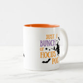 Just A Bunch Of Hocus Pocus Halloween Two-Tone Coffee Mug (Front Right)