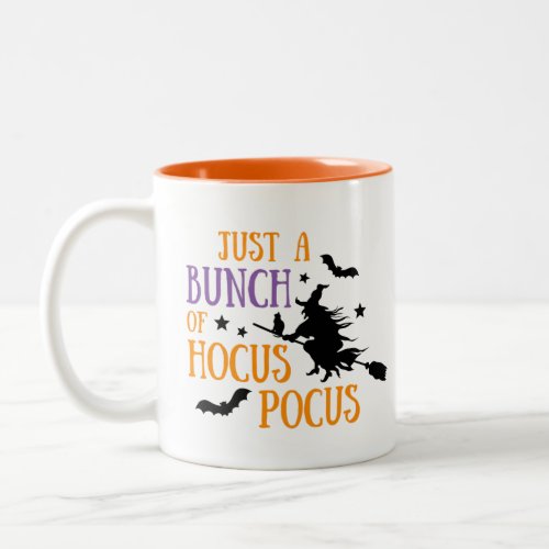 Just A Bunch Of Hocus Pocus Halloween Two_Tone Coffee Mug