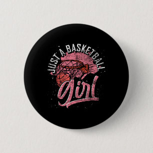 Just A Bysketbyll Girl Bysketbyll Player Sport Bys Button