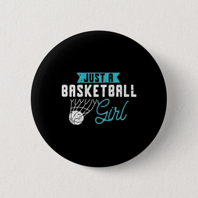 Just A Bysketbyll Girl Bysketbyll Player Women Bys Button (Front)