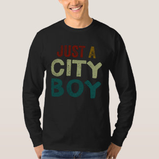 Just A City Boy Journey  1 T-Shirt