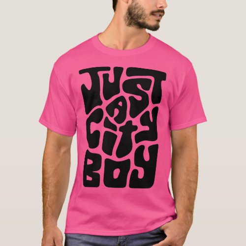 Just a City Boy Word Art T_Shirt