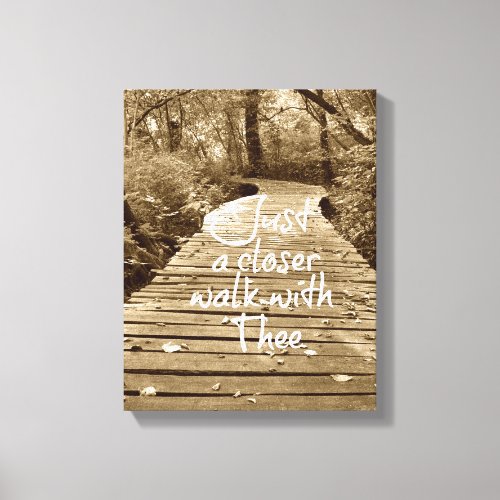 Just a Closer Walk with Thee Christian Hymn Canvas Print