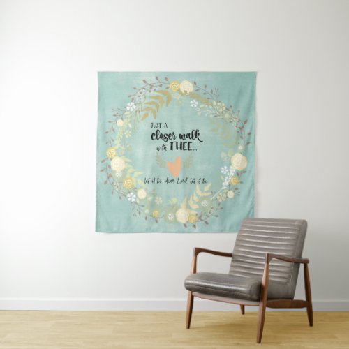 Just a Closer Walk with Thee Christian Hymn Tapestry