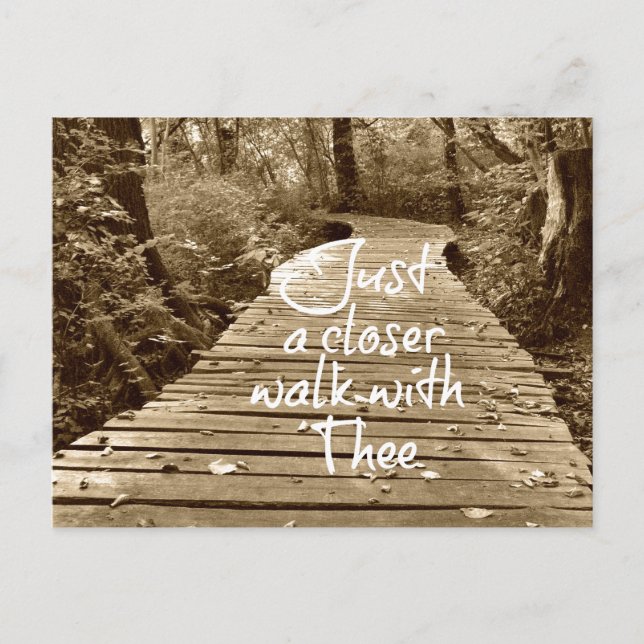 Just a Closer Walk with Thee Postcard (Front)