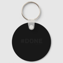 Just A Dad Who Always Came Back With The Milk _1  Keychain