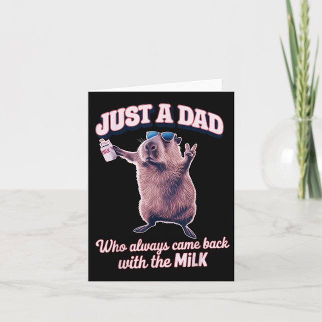 Just A Dad Who Always Came Back With The Milk  Card (Front)
