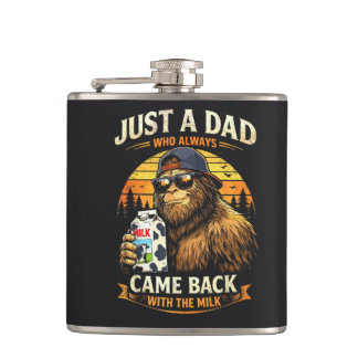 Just A Dad Who Always Came Back with The Milk Flask