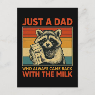 Just a Dad Who Always Came Back With The Milk Holiday Postcard