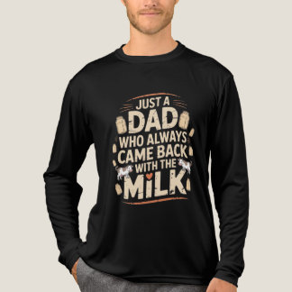 Just a dad who always came back with the milk vint Tri-Blend shirt