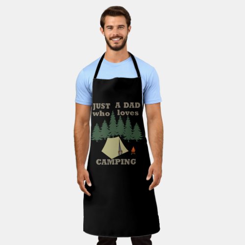 just a dad who loves camping and hiking apron