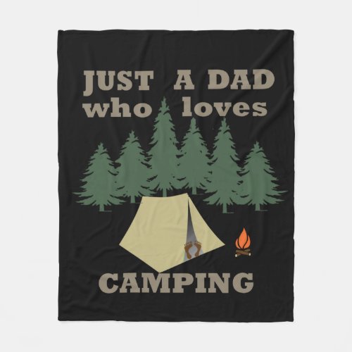 just a dad who loves camping and hiking fleece blanket