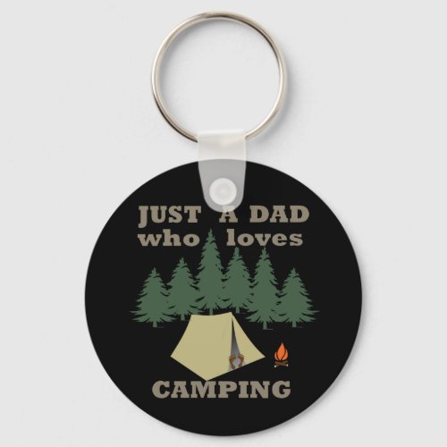just a dad who loves camping and hiking keychain