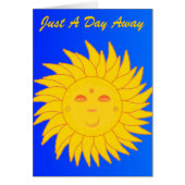 Just A Day Away Card (Front)
