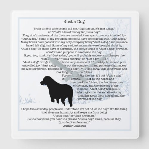 Just A Dog Quote _ Black Labrador _ Dog Lover Poem Square Wall Clock