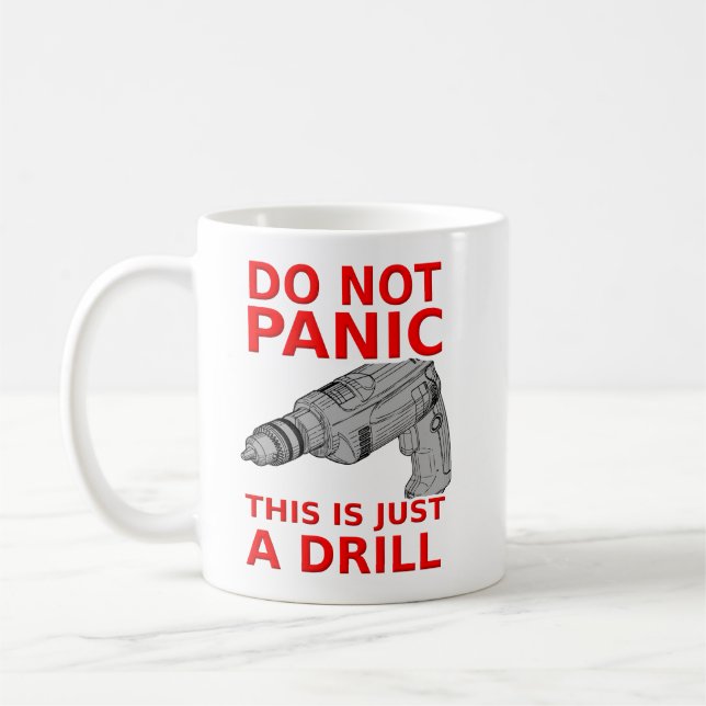 Just a Drill Funny Mug Humor (Left)