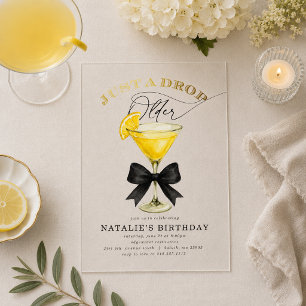 Just a Drop Older Lemon Drop Birthday Acrylic Invitations