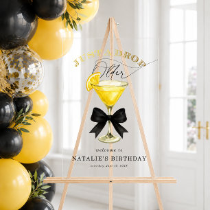 Just a Drop Older Lemon Drop Birthday Welcome Sign