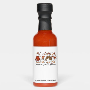 Just a Fall Goose Classic T-Shirt Hot Sauces