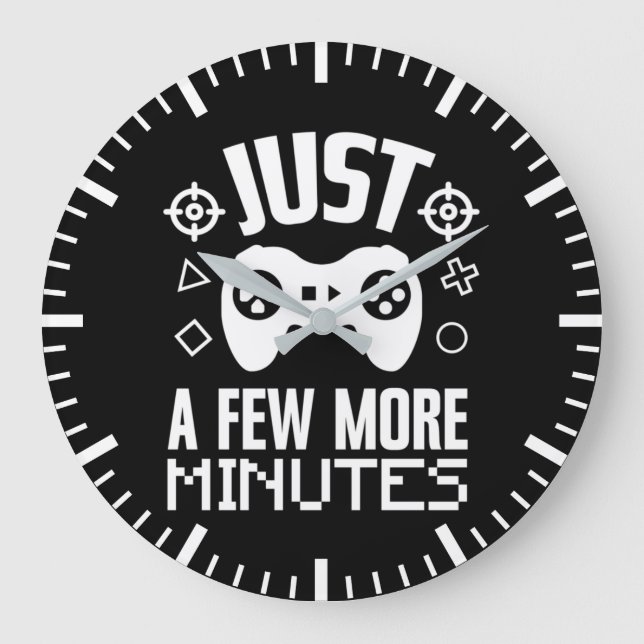 Just A Few More Minute, Funny Gaming, Gamer Large  Clock (Front)
