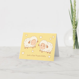 Just a few Thank Ewes (Thank Yous) Sheep You Card