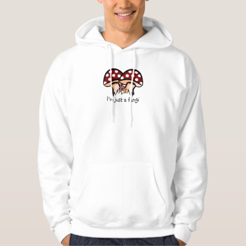 Just A Fun Guy Hoodie