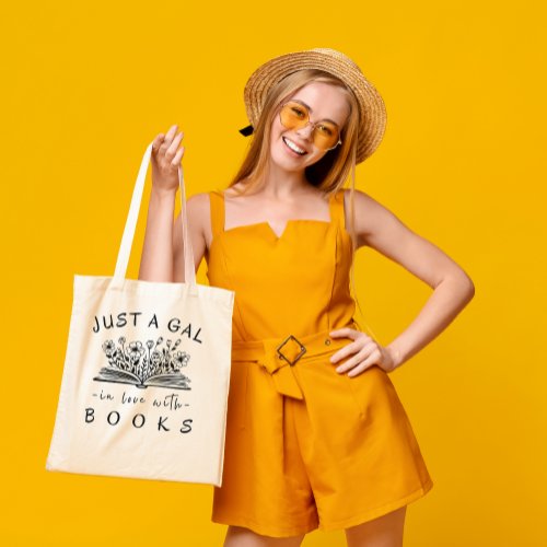 Just a Gal in Love with Books Stylish Everyday Tote Bag