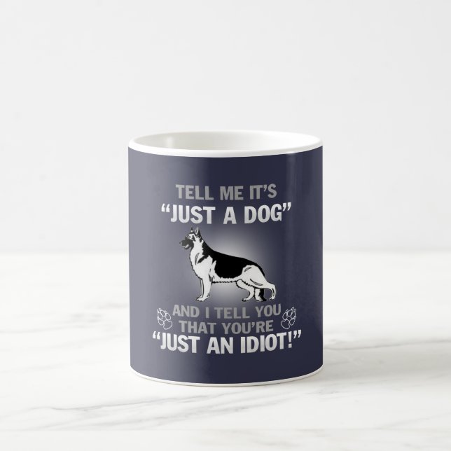 Just A German Shepherd Coffee Mug (Center)