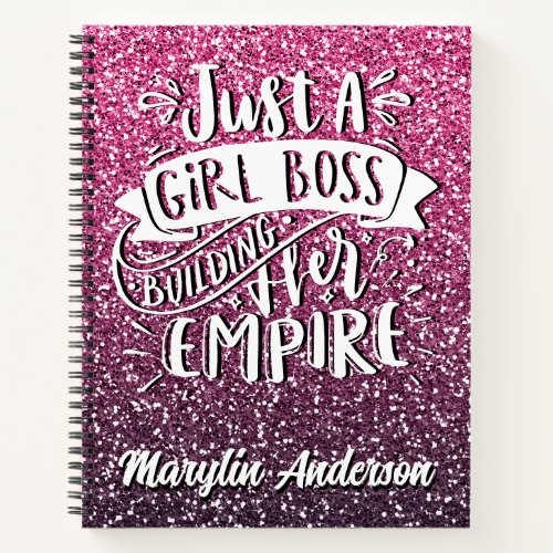 JUST A GIRL BOSS BIULDING HER EMPIRE TYPOGRAPHY NOTEBOOK