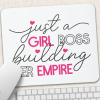 Just A Girl Boss Building Her Empire