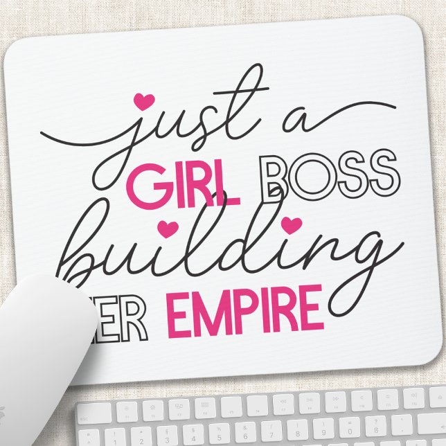 Just A Girl Boss Building Her Empire Mouse Pad (Creator Uploaded)