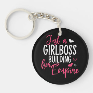 Just a girl boss building her empire women inspiri keychain