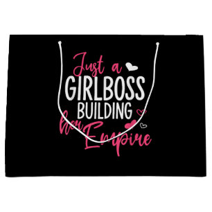 Just a girl boss building her empire women inspiri large gift bag