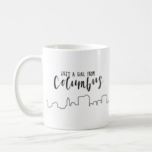 Just a Girl From Columbus Coffee Mug (Left)
