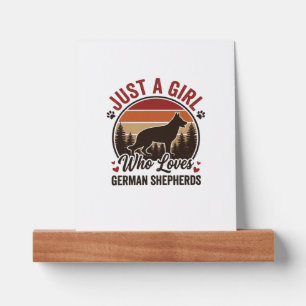 Just A Girl German Shepherd Vintage Dog Lover Desi Picture Ledge
