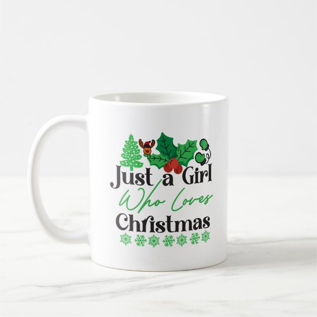 Just a girl how loves Christmas Coffee Mug (Left)