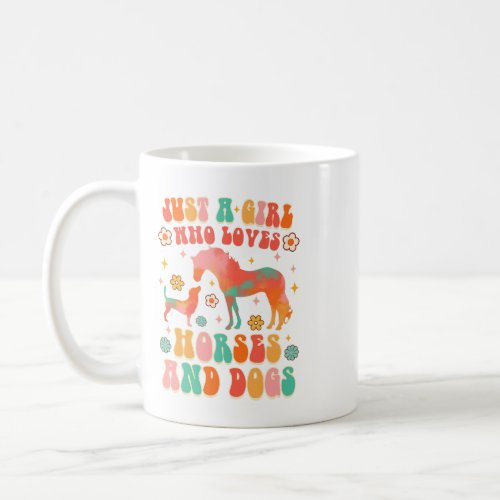 Just A Girl Loves Horses 2Dogs Groovy Horse Lover  Coffee Mug