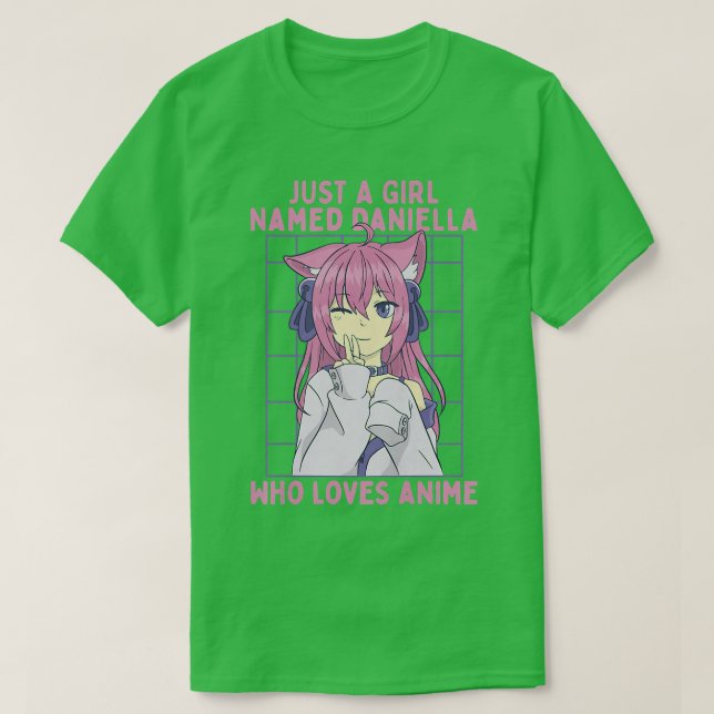 Just A Girl Named Daniella Who Loves Anime Persona T-Shirt (Design Front)