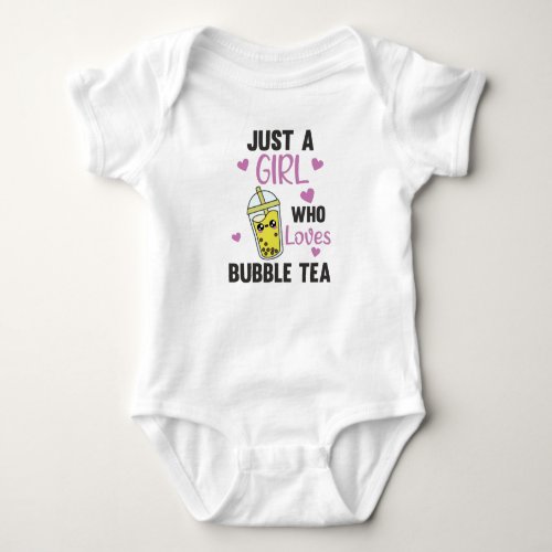 Just A Girl The Bubble Tea Loves Boba Kawaii Baby Bodysuit