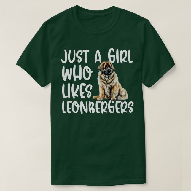 Just A Girl Who Likes Leonbergers T-Shirt (Design Front)