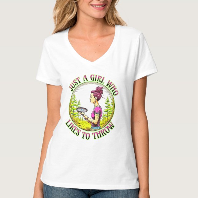 Just a Girl Who Likes to Throw | Disc Golf  T-Shirt (Front)