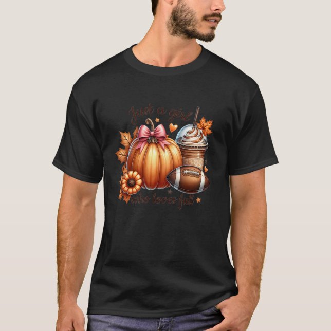 Just A Girl Who Lobes Fall Pumpkin Coffee Funny Ha T-Shirt (Front)
