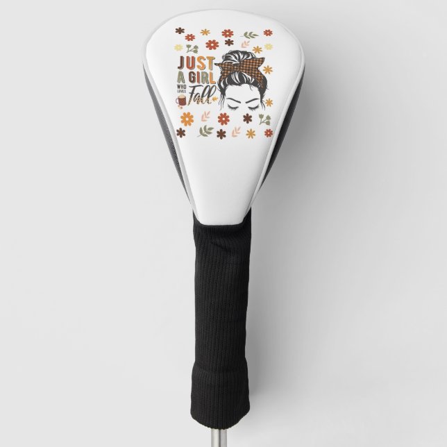 Just A Girl Who Love A Fall Golf Head Cover (Front)