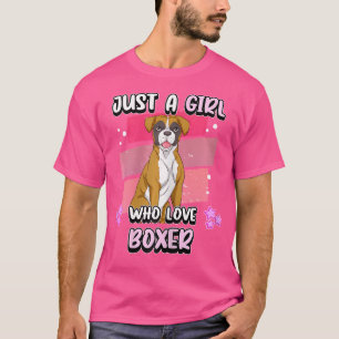 Just A Girl Who Love Boxer Dog T-Shirt