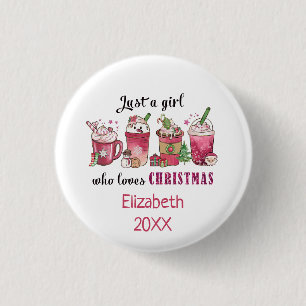 Just a Girl Who Love Christmas Coffee Fun Trendy Button