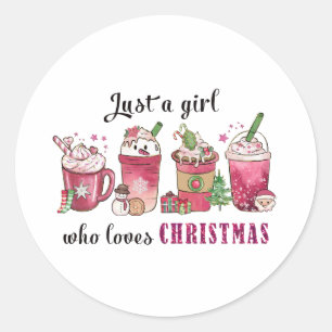 Just a Girl Who Love Christmas Coffee Fun Trendy Classic Round Sticker