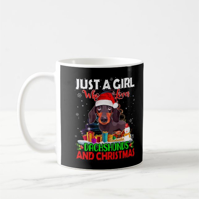 Just A Girl Who Love Dachshunds & Christmas Dachsh Coffee Mug (Left)