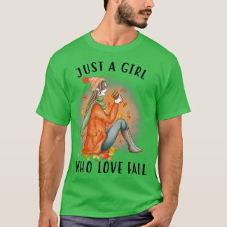 Just A Girl Who Love Fall Pumpkin Coffee Latte War T-Shirt