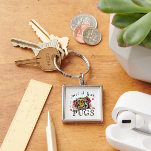 Just A Girl Who Love Pug Pet Lover Keychain
